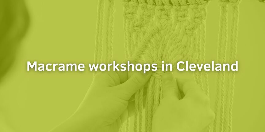Macrame-workshops-in-Cleveland