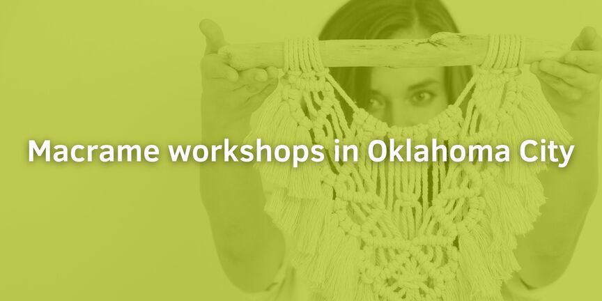Macrame-workshops-in-Oklahoma-City