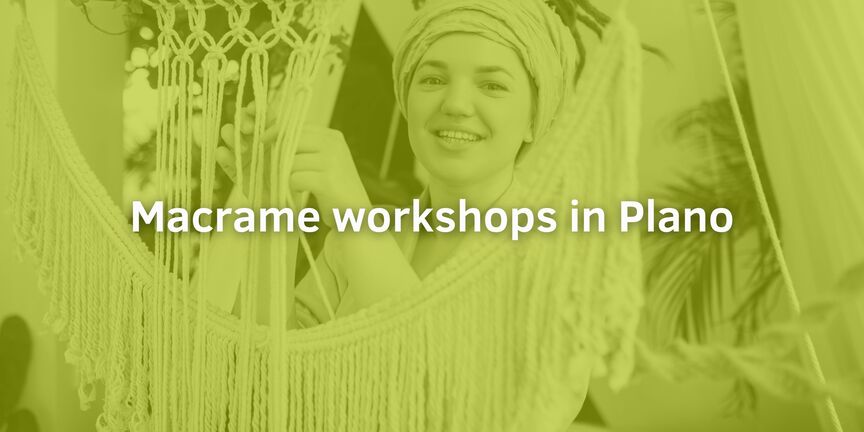 Macrame-workshops-in-Plano