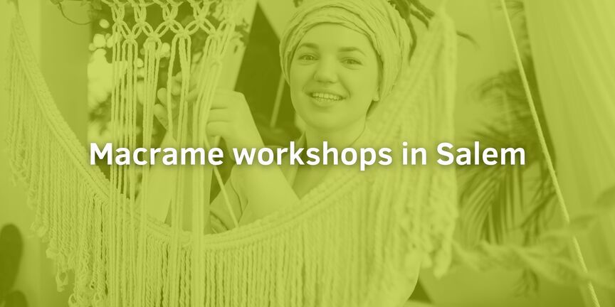 Macrame-workshops-in-Salem