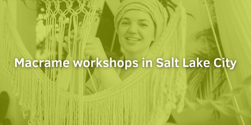Macrame-workshops-in-Salt-Lake-City