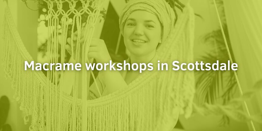 Macrame-workshops-in-Scottsdale