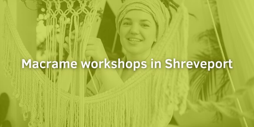 Macrame-workshops-in-Shreveport