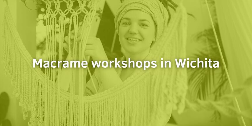 Macrame-workshops-in-Wichita